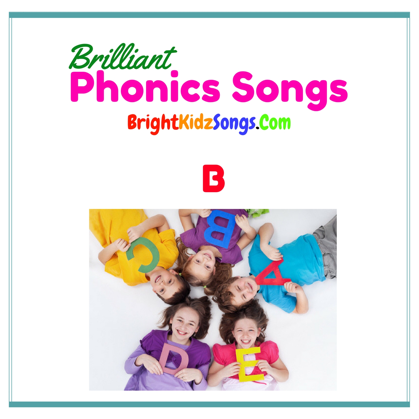 B Phonics Song | BrightKidzSongs.com